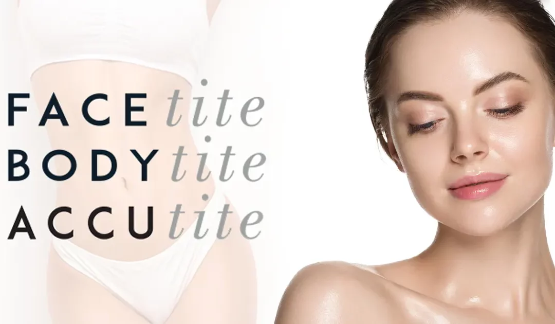 En savoir plus au sujet des traitements FaceTite BodyTite et AccuTite